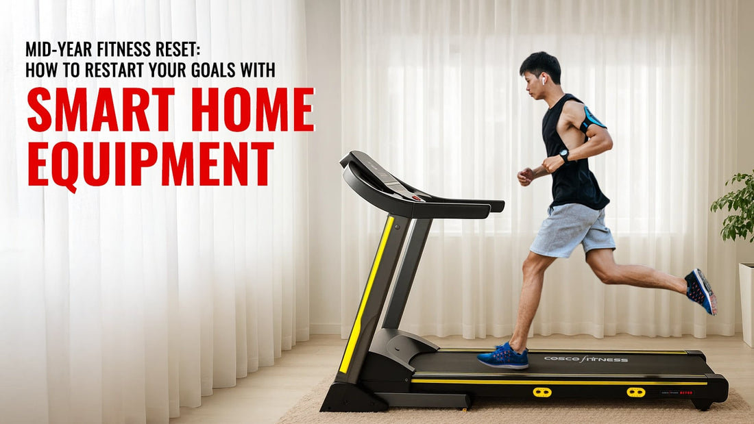 Mid-Year Fitness Reset: How to Restart Your Goals with Smart Home Equipment