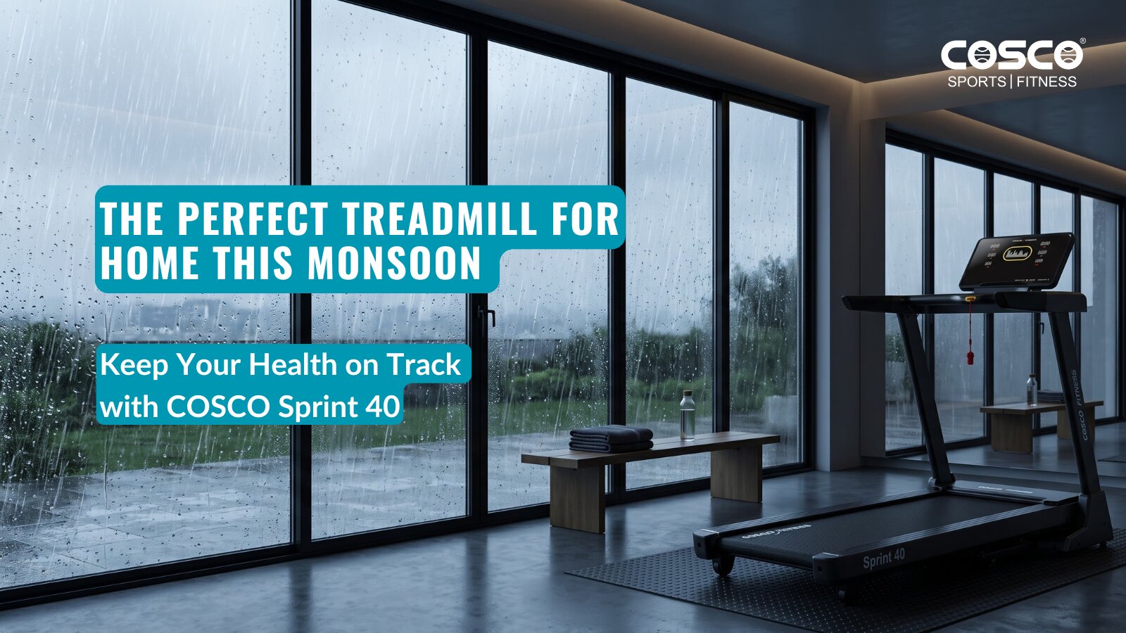 The Perfect Treadmill for Home This Monsoon: Keep Your Health on Track with COSCO Sprint 40