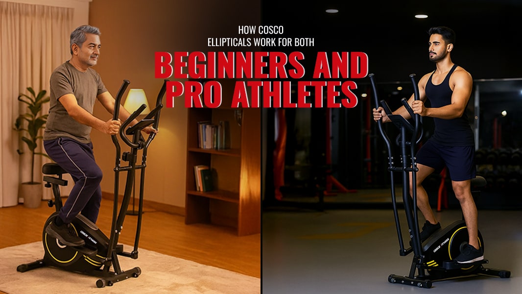 How Cosco Ellipticals Work for Both Beginners and Pro Athletes