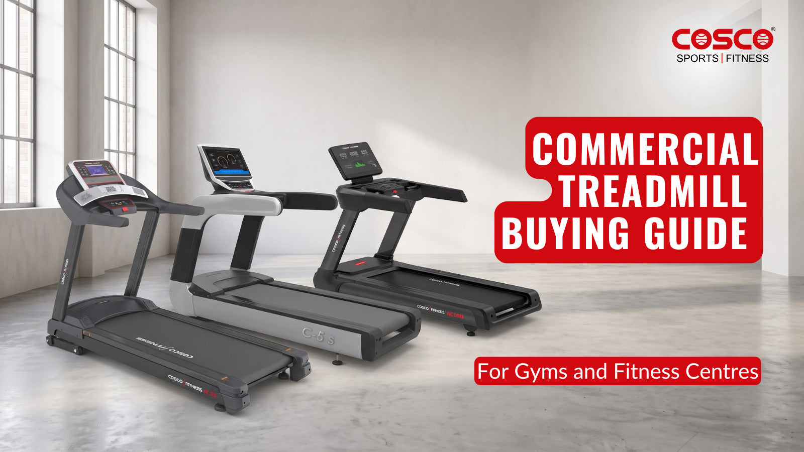 Commercial Treadmill Buying Guide for Gyms and Fitness Centres